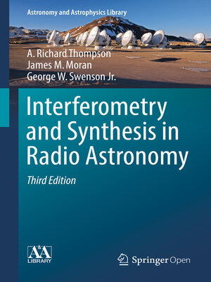 cover image of Interferometry and Synthesis in Radio Astronomy